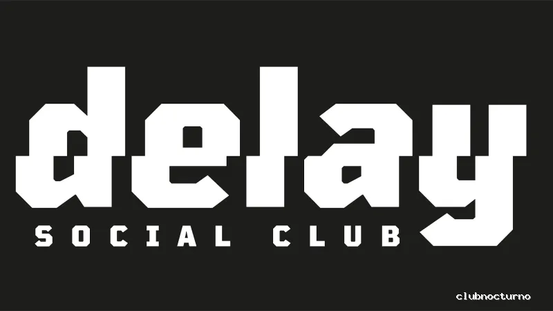 Delay Social Club