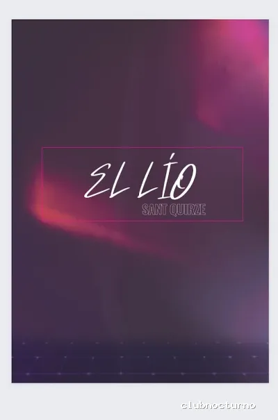 EL LÍO SANT QUIRZE