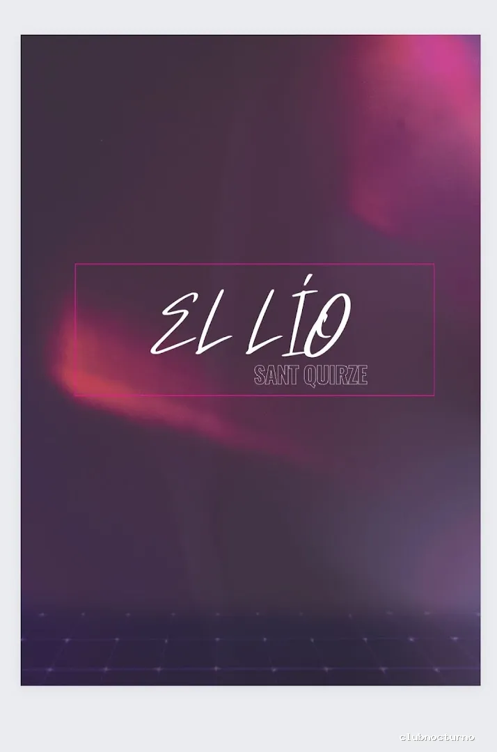 EL LÍO SANT QUIRZE