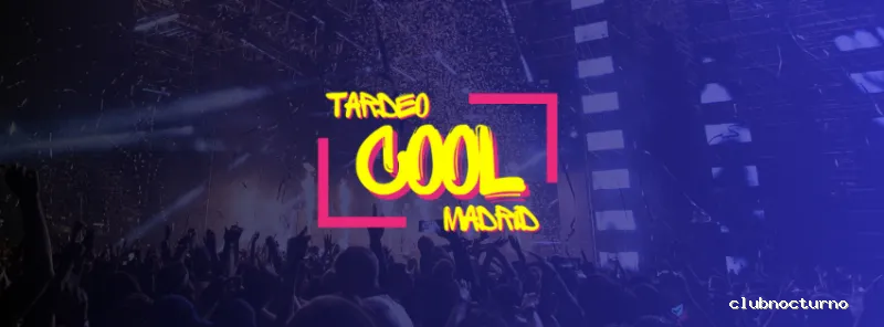 Tardeo Cool Madrid