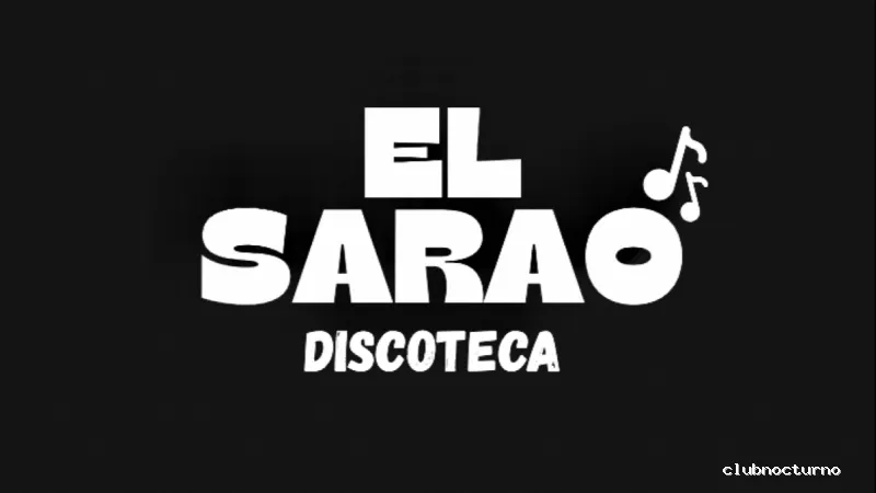 Discoteca El Sarao