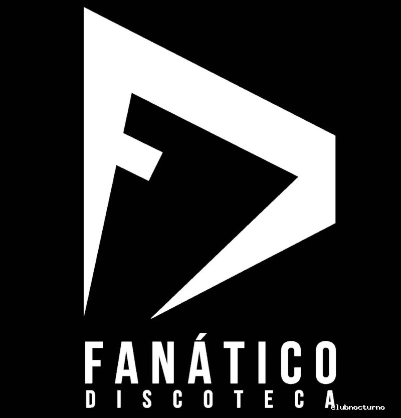 DISCOTECA FANÁTICO